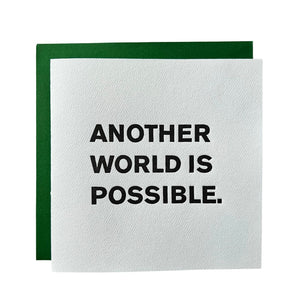 Another World is Possible Card