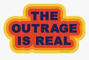 Outrage Real Sticker by Seltzer Goods
