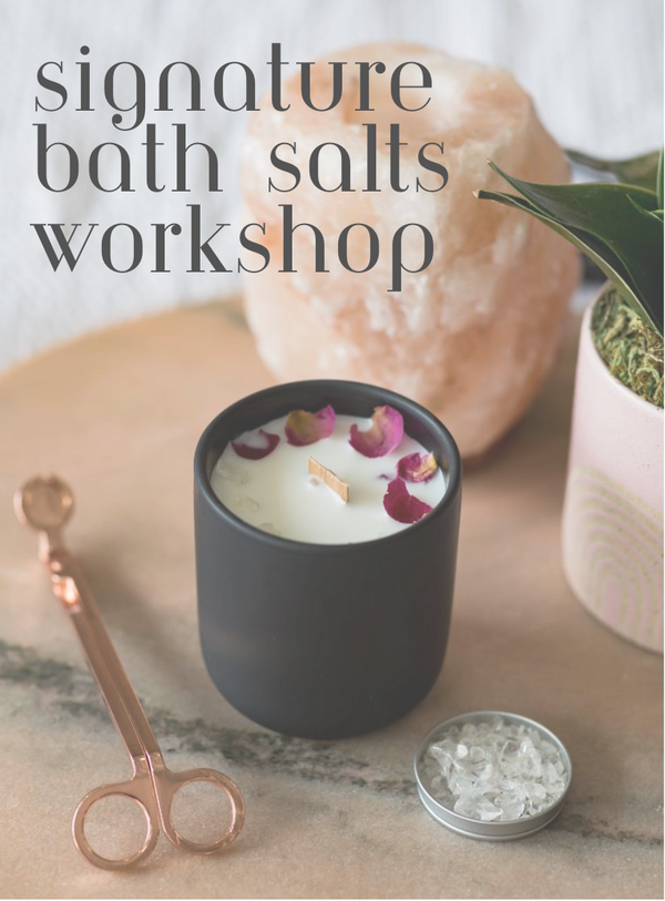 Signature Bath Salts Workshop with Cultivating Luminescence | May 11, 2024, 4:30-6:30pm