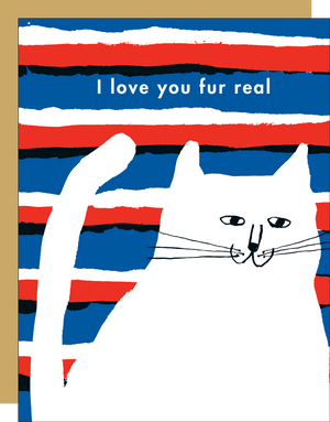 Love You Fur Real by EGG PRESS