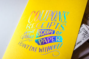 Mini Pocket Folder: "Coupons, Receipts, and Other Scraps of Paper I Can't Live Without"