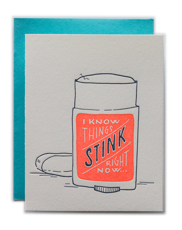 I Know Things Stink Right Now