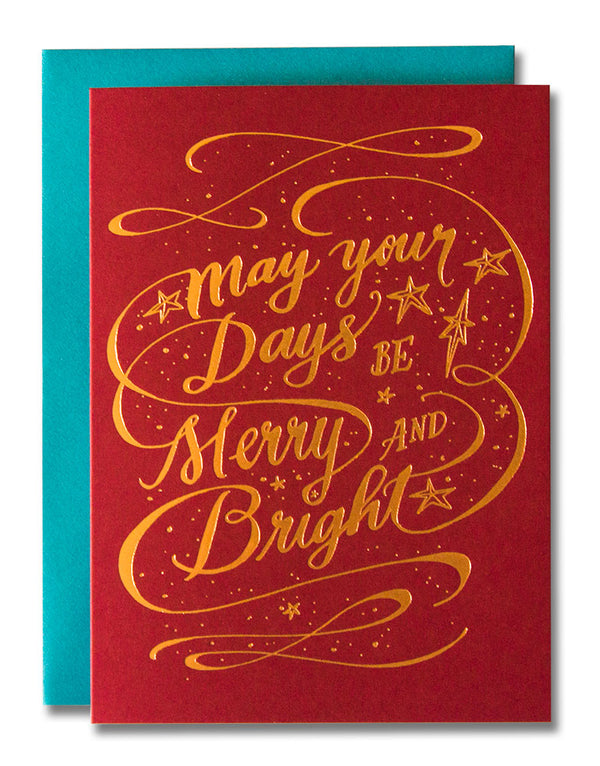 May Your Days Be Merry and Bright
