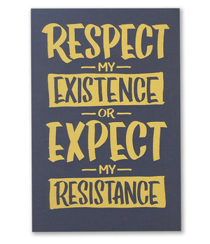 Respect My Existence Postcard