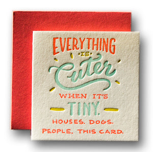 Tiny Card - Everything is Cuter...
