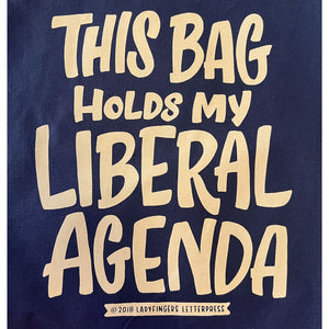 Liberal Agenda Tote Bag