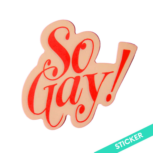 So Gay! Sticker by Ladyfingers