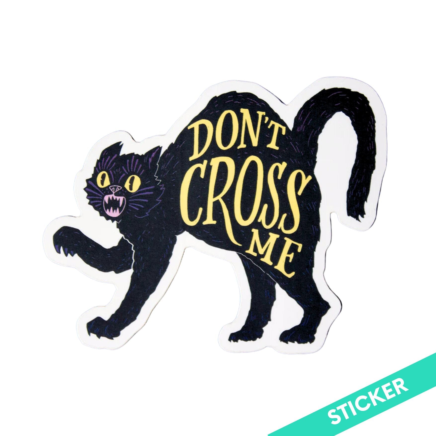 Don't Cross Me Sticker by Ladyfingers - Ladyfingers Letterpress