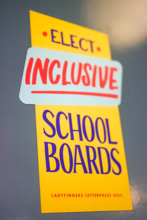 Elect Inclusive School Boards Sticker