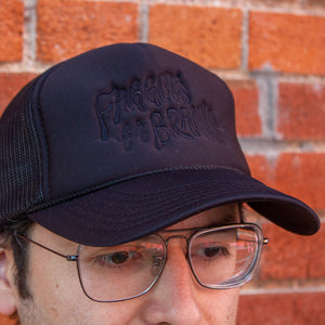 Faggots For Brains Foam Trucker Hat