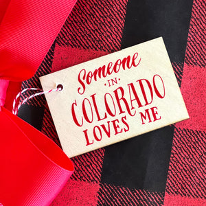 Someone In Colorado Loves Me Ornament