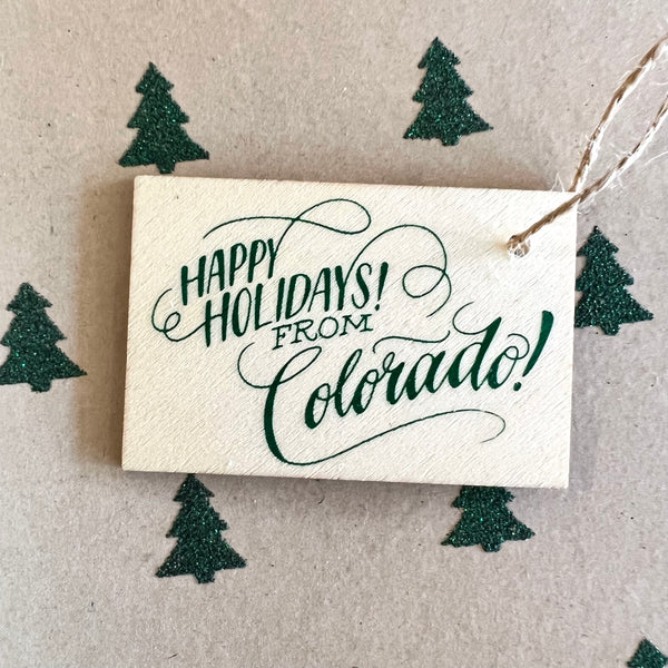 Happy Holiday from Colorado Ornament