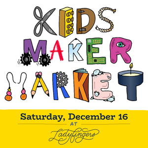 Kids Maker Market Registration - December 16th, 2023