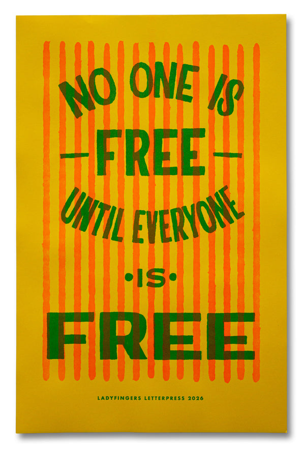 No One Is Free Until Everyone Is Free Protest Posters (Set of 15)