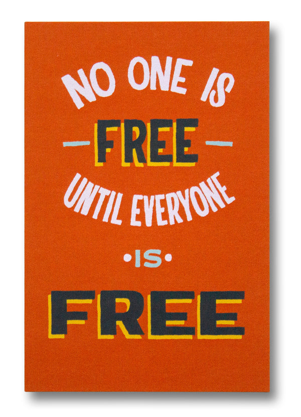 No One Is Free Until Everyone Is Free Postcard