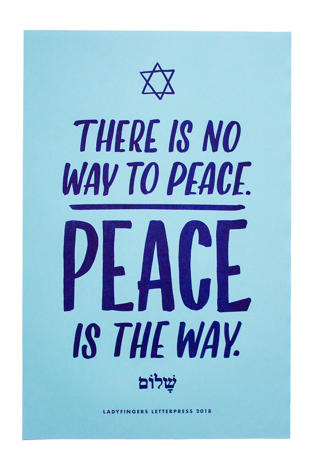 There Is No Way To Peace. Peace Is The Way Poster (Set of 15 There Is No Way To Peace. Peace Is The Way Poster (Set of 15