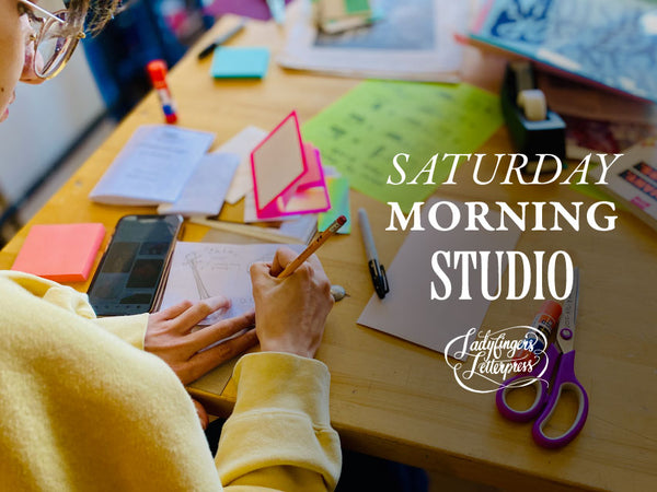 Saturday Morning Studio • Every Saturday Morning, 10am-12pm