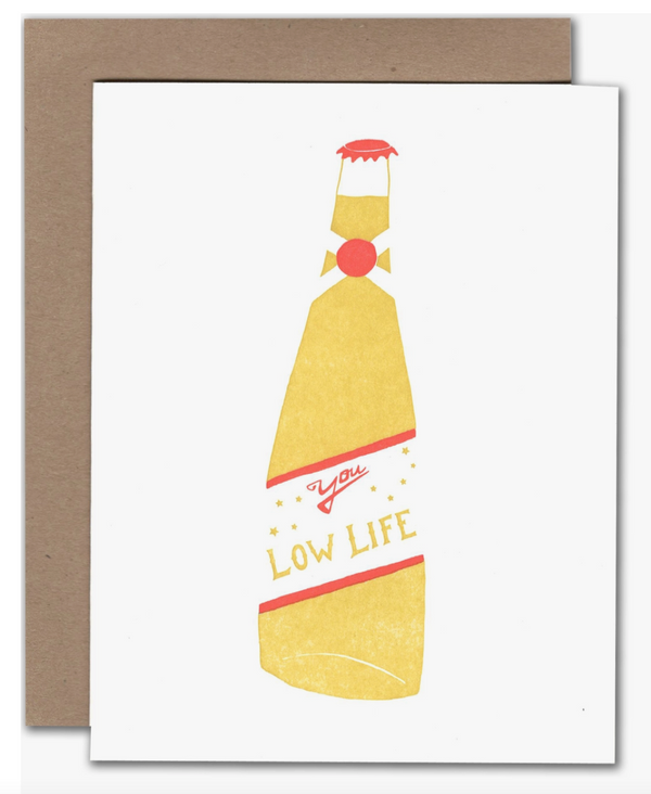 Low Life Card by Power and Light Press