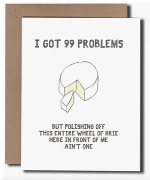 Brie Problems Card by Power and Light Press