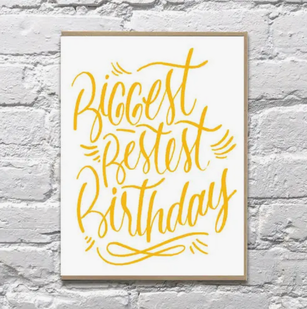 Biggest Bestest Birthday Big Card by Bench Pressed