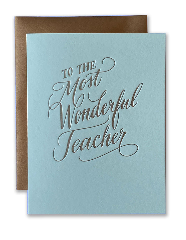 Most Wonderful Teacher Letterpress Card / Hue Collection