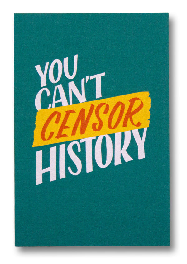 You Can't Censor History Postcard