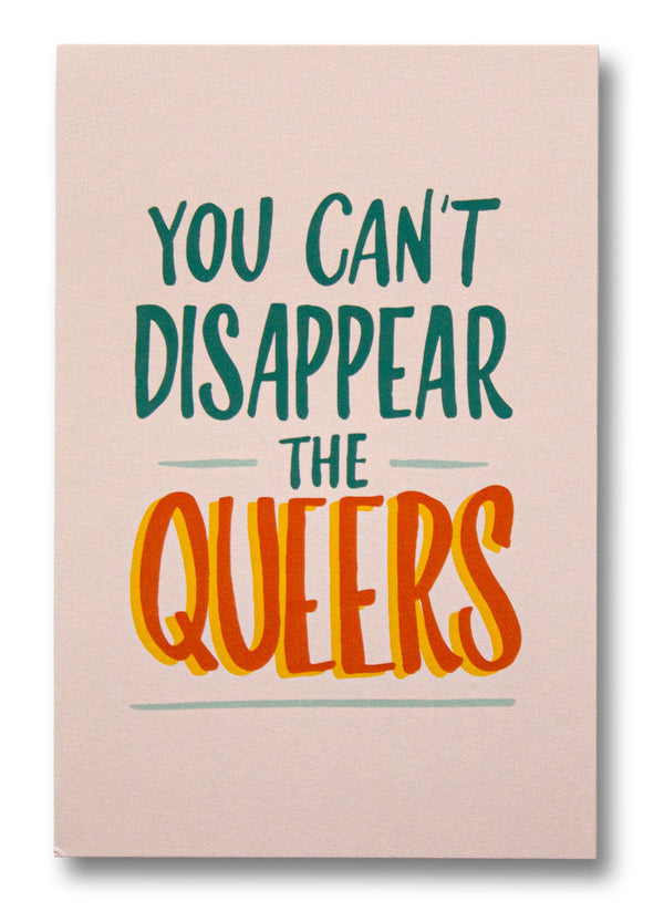 You Can't Disappear The Queers Postcard