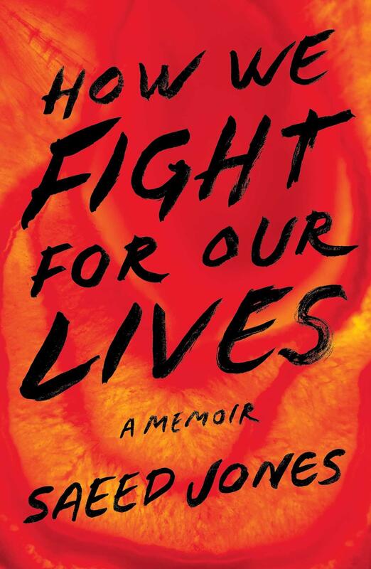 How We Fight for Our Lives: A Memoir (Hardcover)