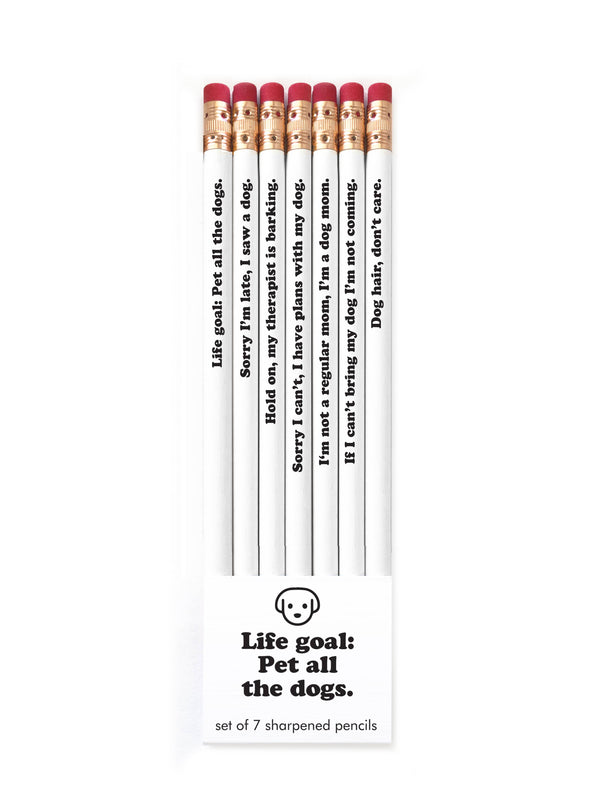 Life Goal: Pet all the dogs Pencil Set by Snifty