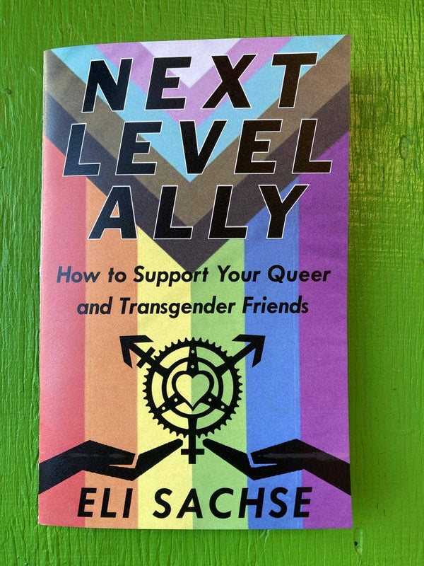Next-Level Ally by Microcosm Publishing