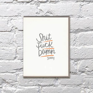 Shit Fuck Damn Sorry Card by Bench Pressed