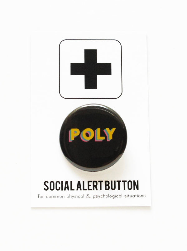 POLY queer LGBTQ+ pinback button by WORD FOR WORD Factory