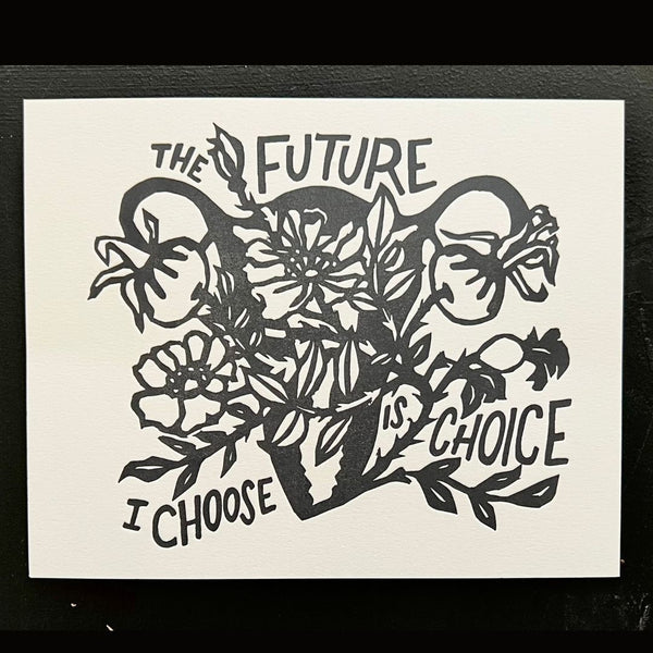 The Future I Choose is Choice Postcard benefitting Indigenous Women Rising