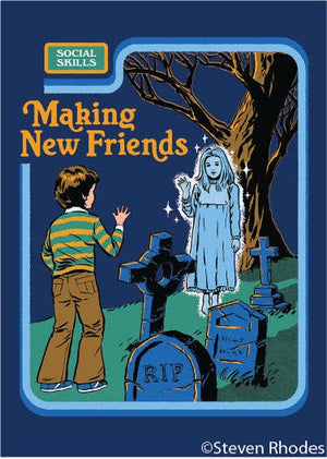 Making new friends. - MAGNET by Ephemera