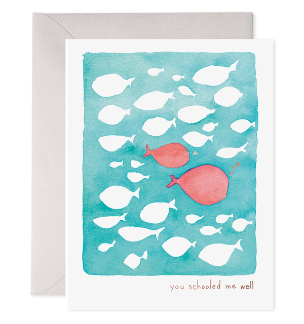 Schooled Me Well Card by E. Frances