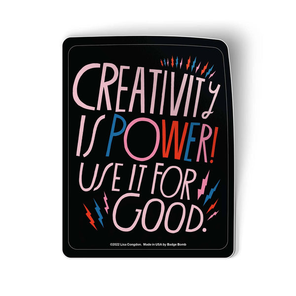 Creativity Is Power Sticker by Badge Bomb