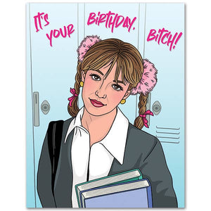 Its Your Birthday, Bitch! Britney Spears Card by The Found