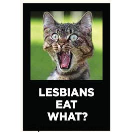 Lesbians Eat What?!? magnet by Ephemera