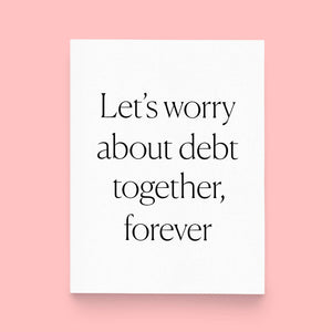 Let's Worry Together Greeting Card by paper&stuff