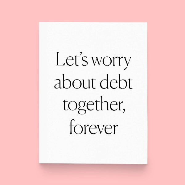 Let's Worry Together Greeting Card by paper&stuff