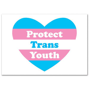 Protect Trans Youth Postcard by The Found