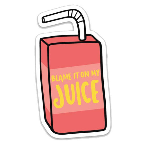 Blame It On My Juice Sticker by Brittany Paige