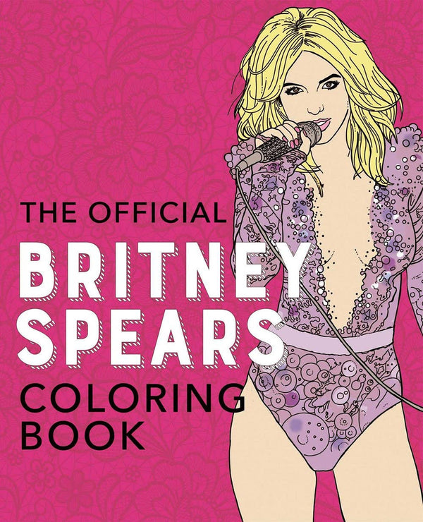 Official Britney Spears Coloring Book by Microcosm Publishing & Distribution