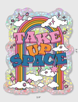 Take Up Space Sticker by Ash + Chess