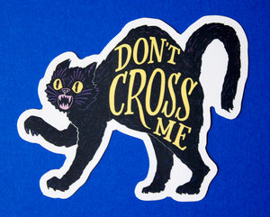 Don't Cross Me Sticker by Ladyfingers
