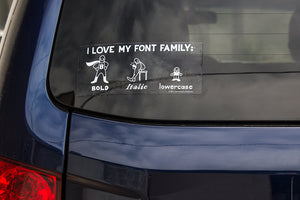 I Love My Font Family Sticker