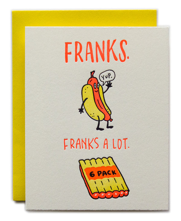 Franks! Franks a lot.