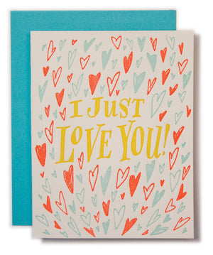 I Just Love You Card