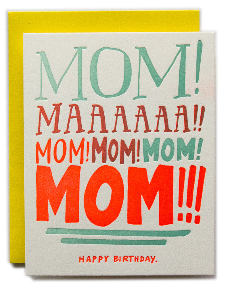 https://ladyfingersletterpress.com/cdn/shop/products/Mom_Yelling_Birthday_2048x.jpg?v=1571265368