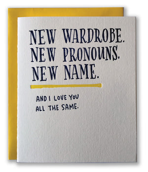 New Wardrobe, New Pronouns, New Name